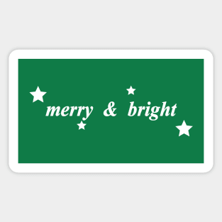 merry and bright Sticker